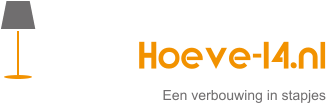 Hoeve-14.nl Een verbouwing in stapjes